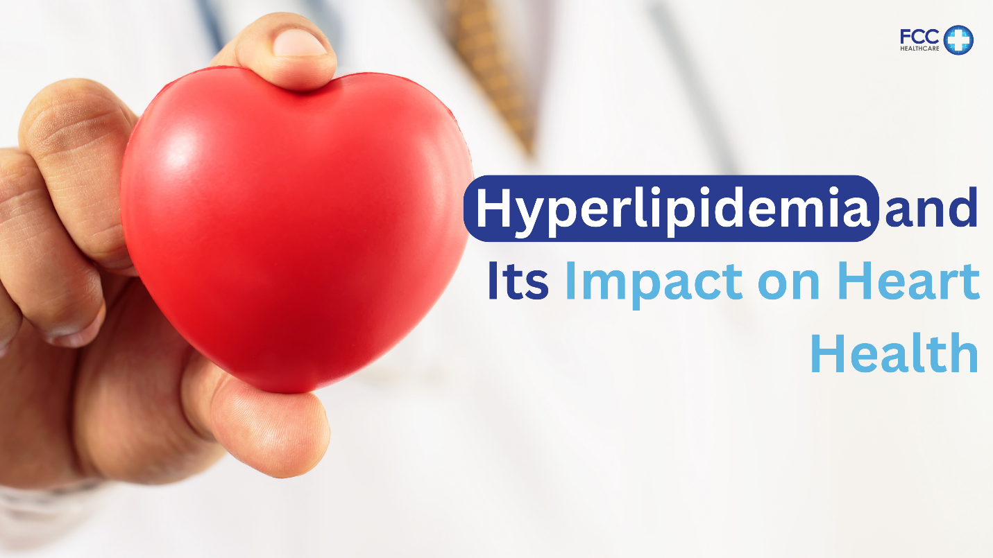 Hyperlipidemia and Its Impact on Heart Health